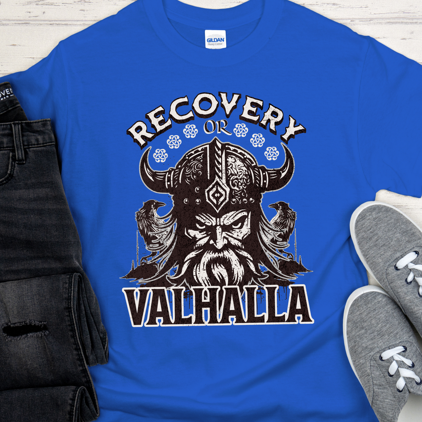 Recovery T-Shirt | Inspiring Sobriety | Recovery or Valhalla