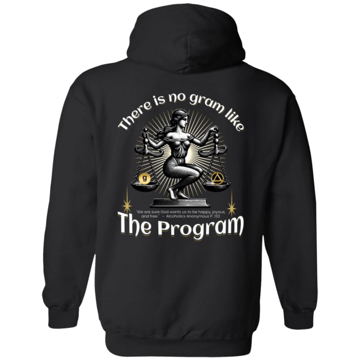 AA Recovery Zip Hoodie | Inspiring Sobriety | There's No Gram Like The Program