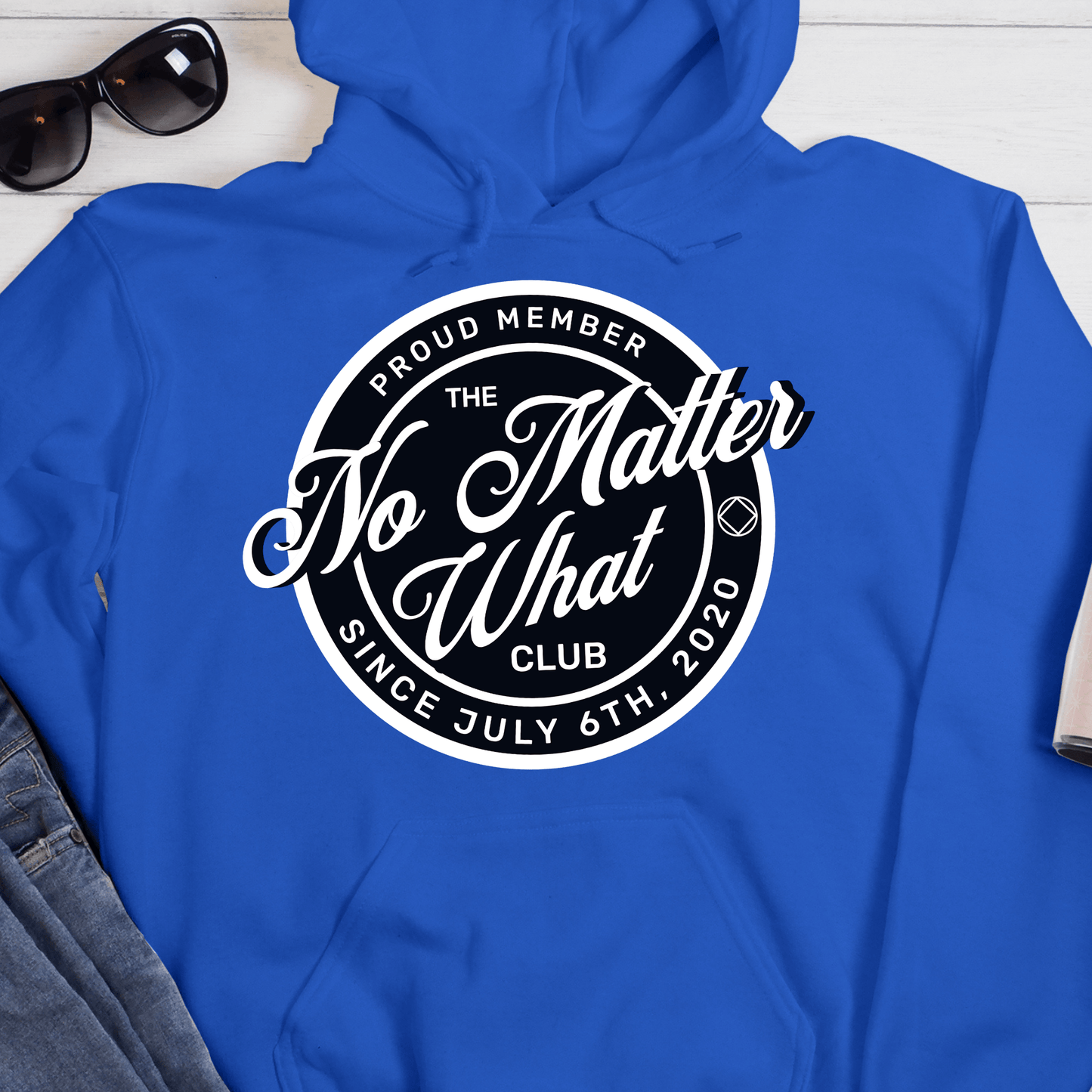 Custom Recovery Hoodie | Inspiring Sobriety | No Matter What Club