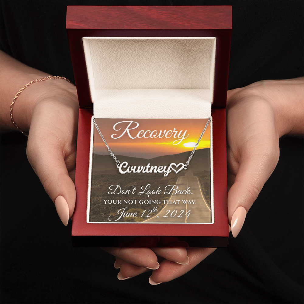 Custom Recovery Name Necklace | Inspiring Sobriety | Don't Look Back, You're Not Going That Way