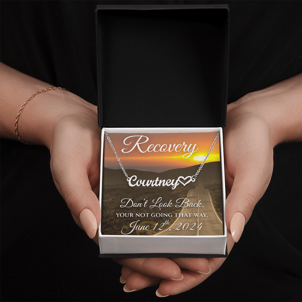 Custom Recovery Name Necklace | Inspiring Sobriety | Don't Look Back, You're Not Going That Way