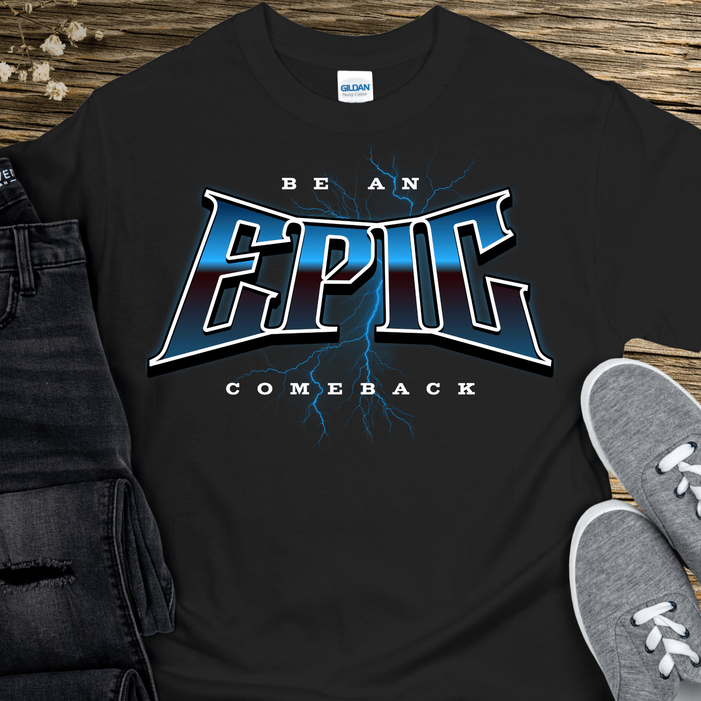 Custom Recovery T-Shirt | Inspiring Sobriety | Be An Epic Comeback
