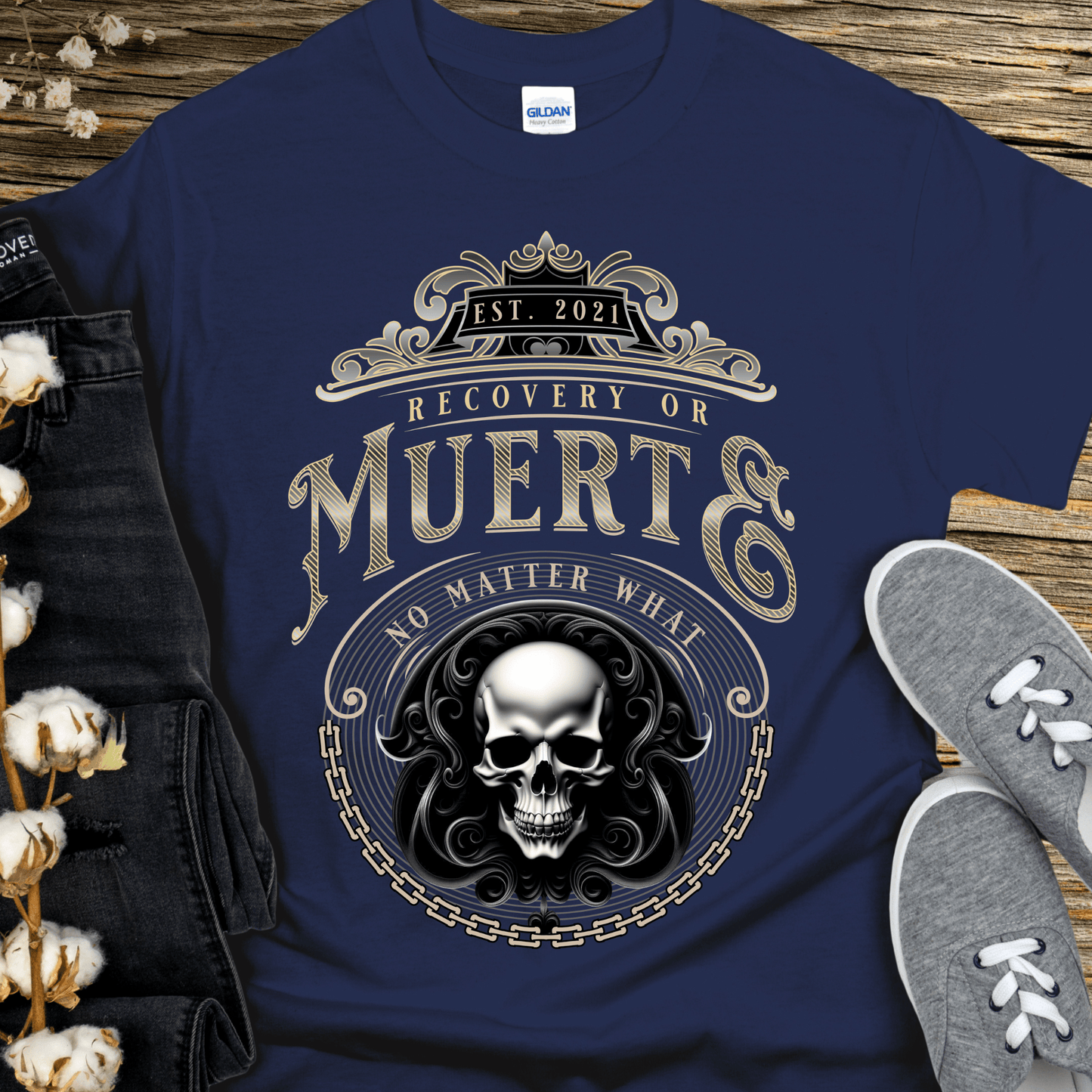 Custom Recovery T-Shirt | Inspiring Sobriety | Recovery or Muerte