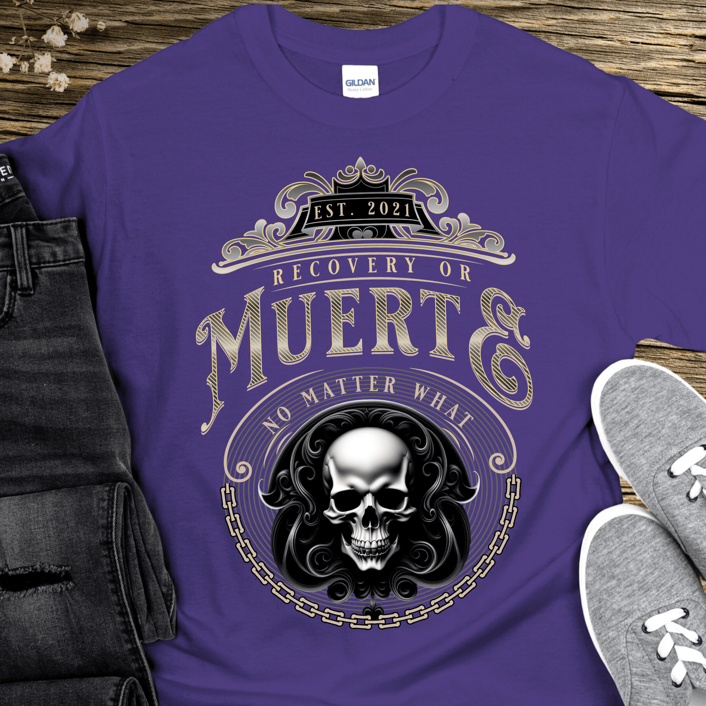 Custom Recovery T-Shirt | Inspiring Sobriety | Recovery or Muerte