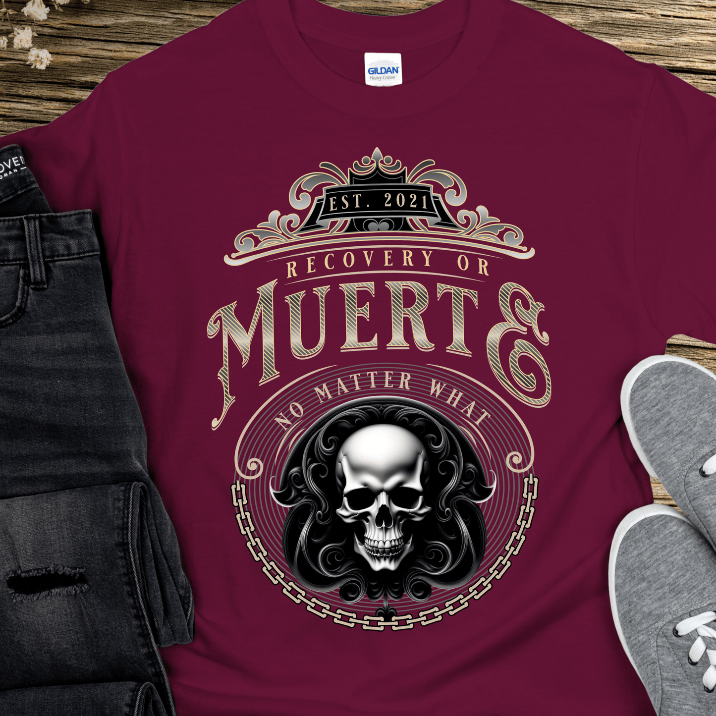 Custom Recovery T-Shirt | Inspiring Sobriety | Recovery or Muerte