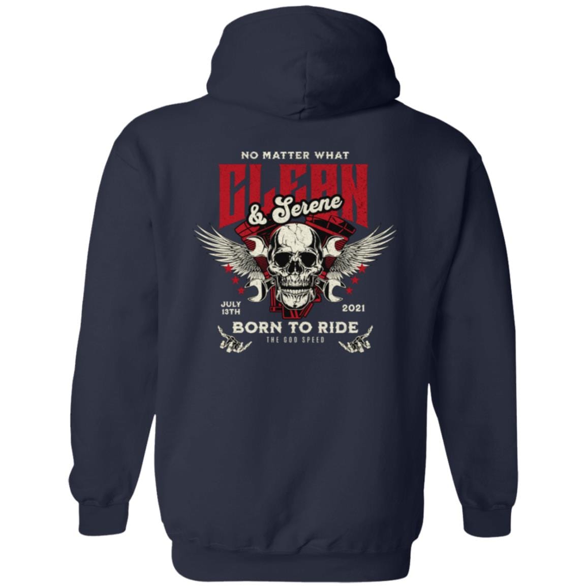 Custom Recovery Zip Hoodie | Inspiring Sobriety | Clean & Serene - Born To Ride