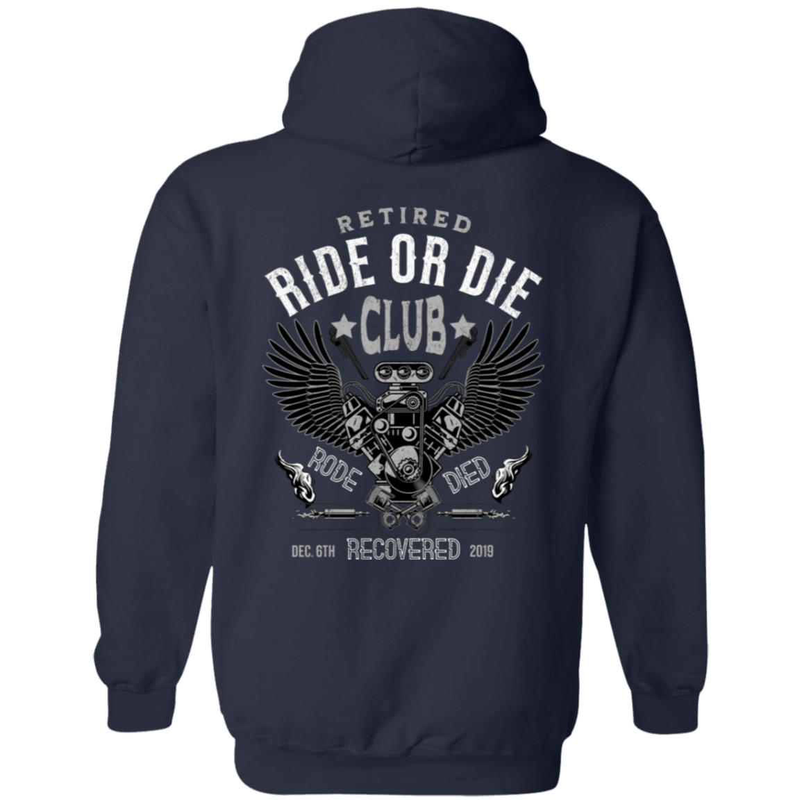 Custom Recovery Zip Hoodie | Inspiring Sobriety | Retired Ride or Die Club
