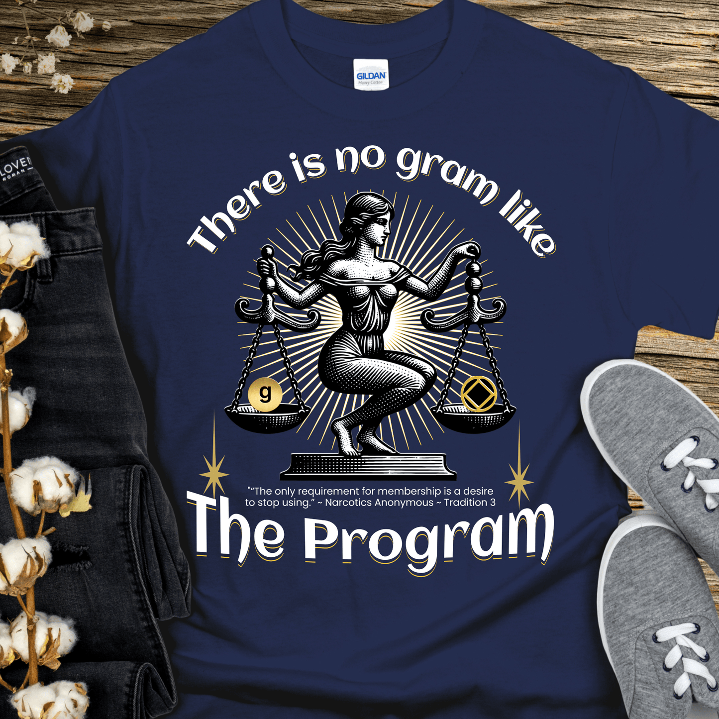 NA Recovery T-Shirt | Inspiring Sobriety | There's No Gram Like The Program