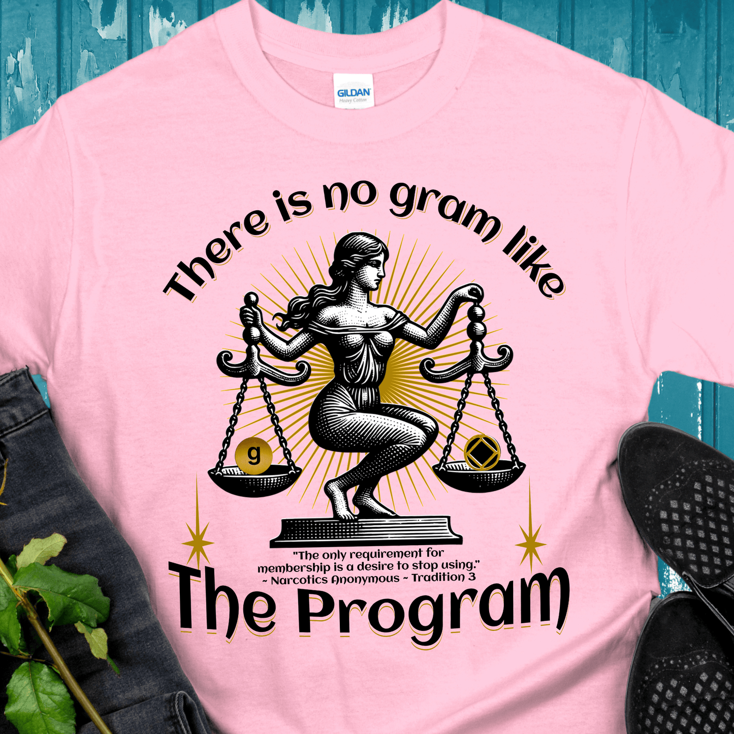 NA Recovery T-Shirt | Inspiring Sobriety | There's No Gram Like The Program