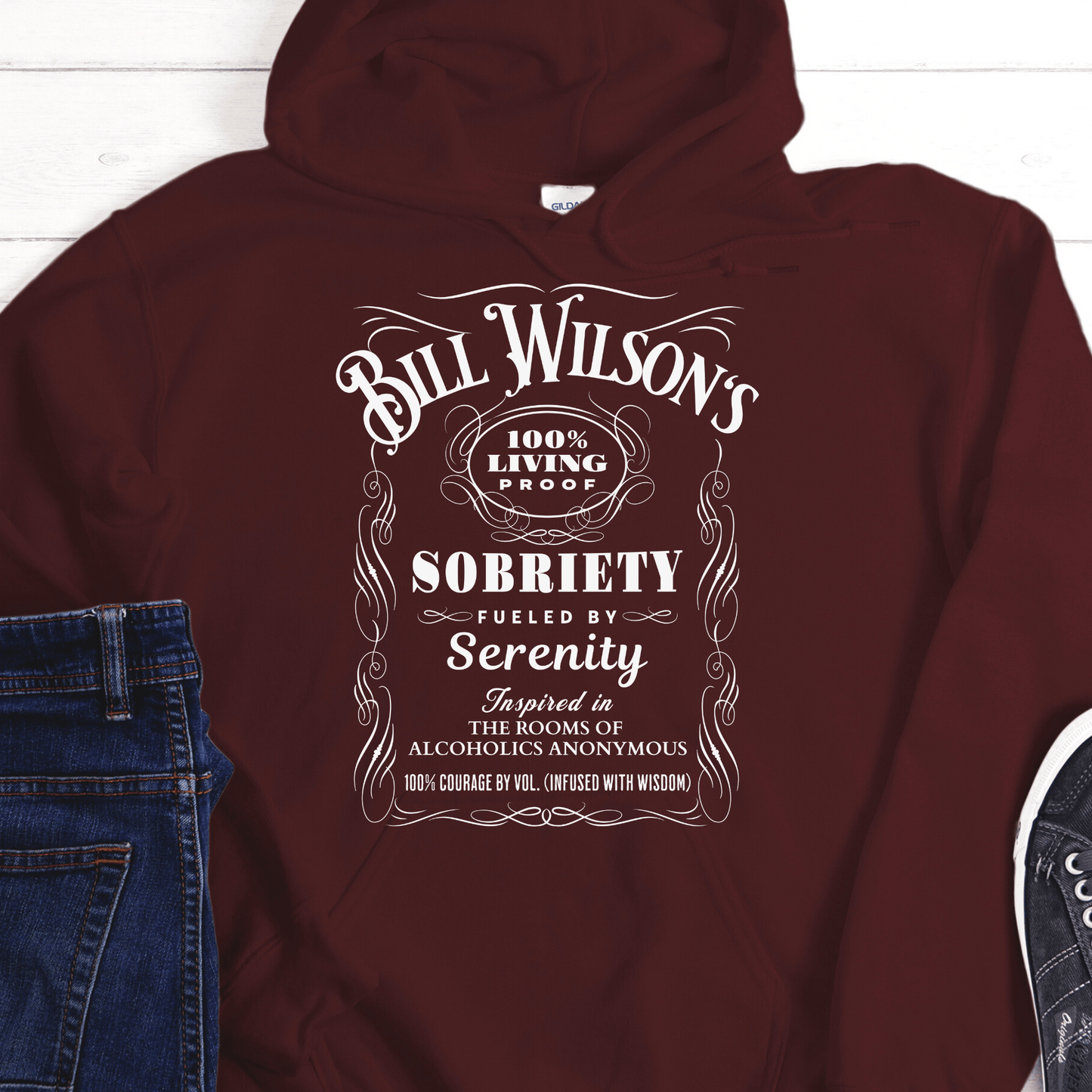 Recovery Hoodie | Inspiring Sobriety | Bill Wilson's 100% Living Proof Sobriety