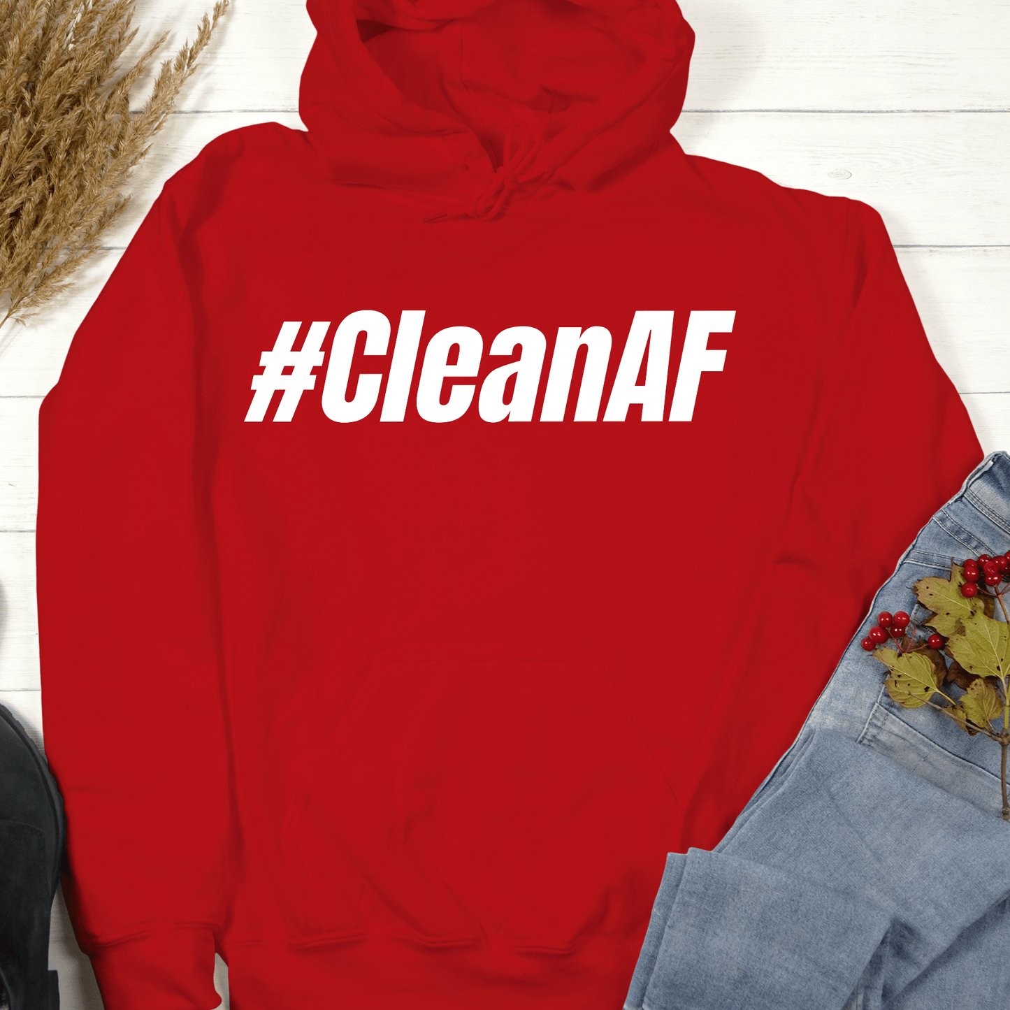 Recovery Hoodie | Inspiring Sobriety | #CleanAF