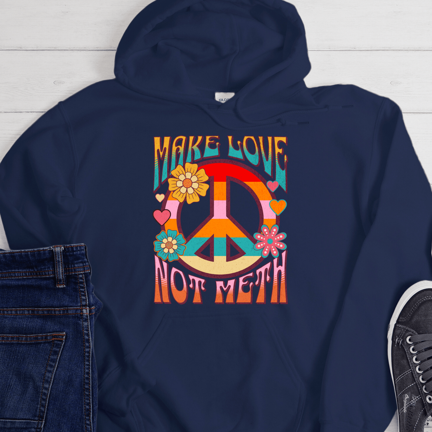 Recovery Hoodie | Inspiring Sobriety | Make Love Not Meth (Retro)