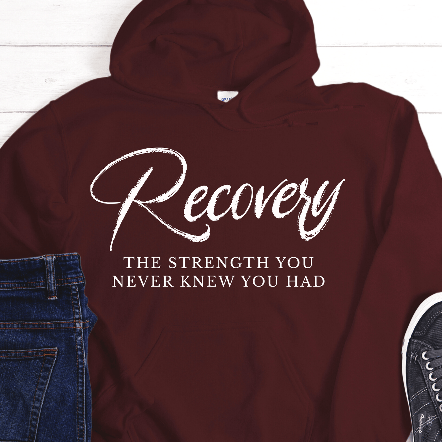 Recovery Hoodie | Inspiring Sobriety | Recovery The Strength You Never Knew You Had