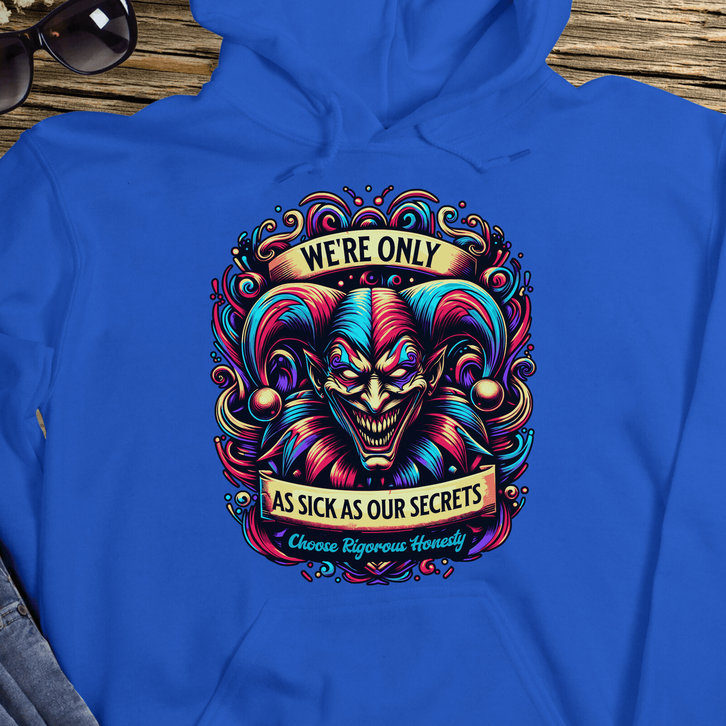 Recovery Hoodie | Inspiring Sobriety | We're Only As Sick as Our Secrets