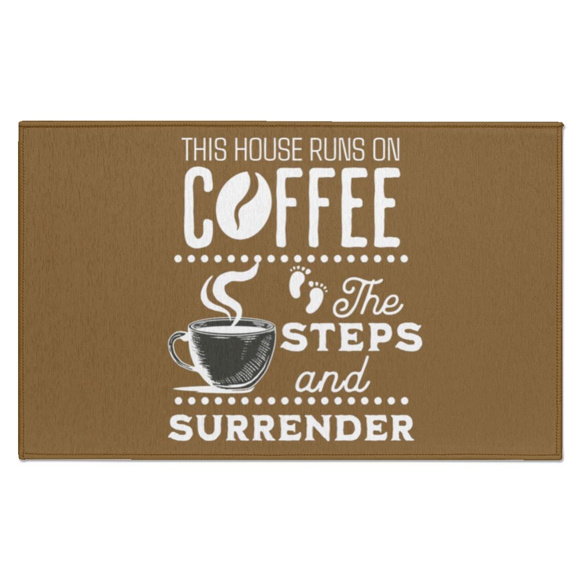 Recovery Indoor Doormat | Inspiring Sobriety | This House Runs on Coffee, The Steps & Surrender