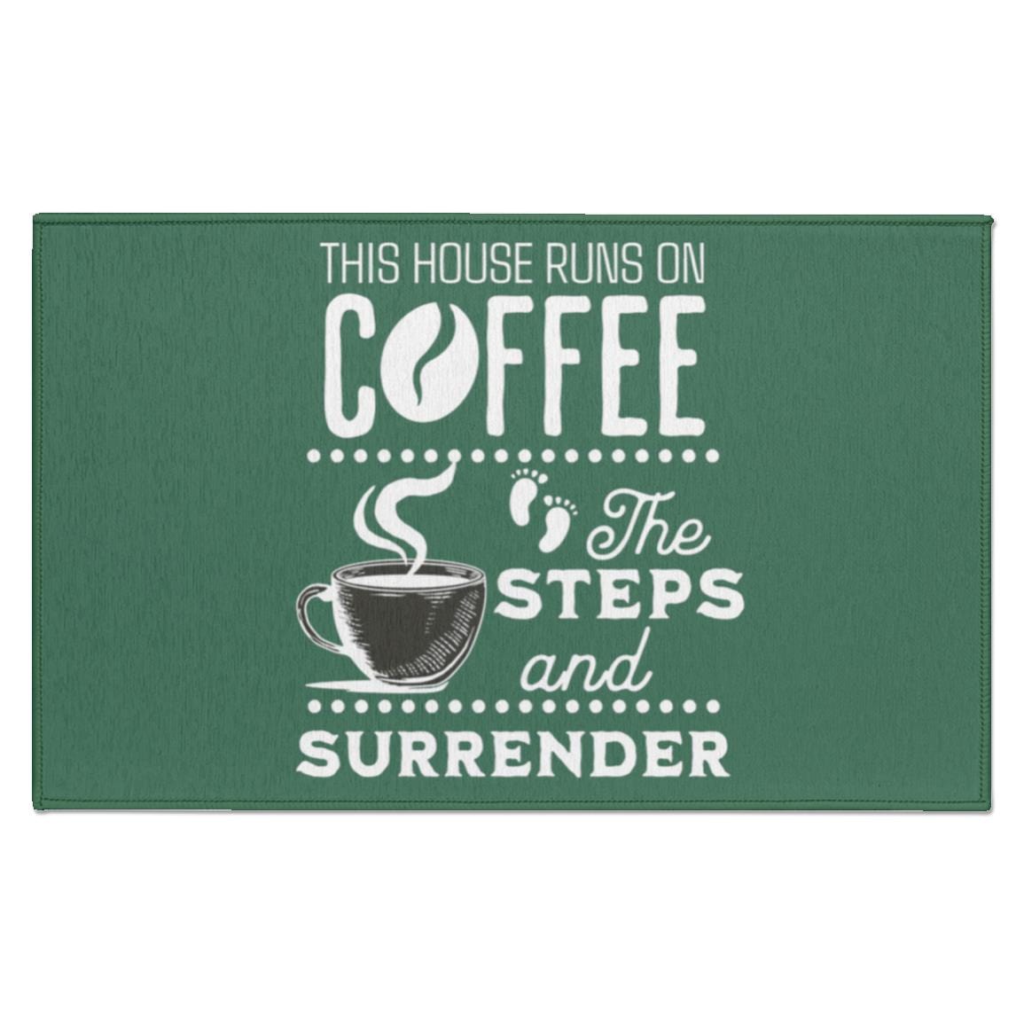 Recovery Indoor Doormat | Inspiring Sobriety | This House Runs on Coffee, The Steps & Surrender