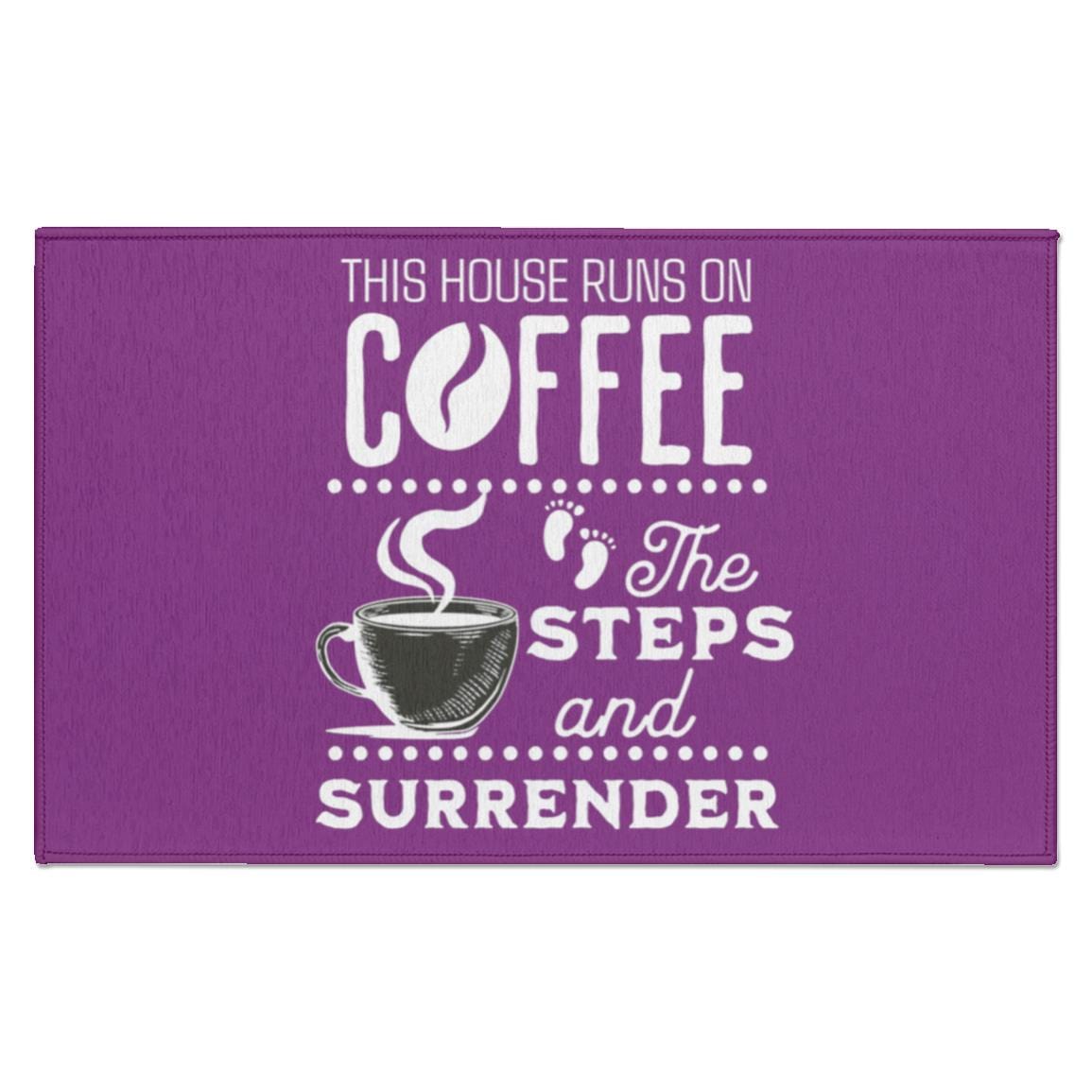 Recovery Indoor Doormat | Inspiring Sobriety | This House Runs on Coffee, The Steps & Surrender