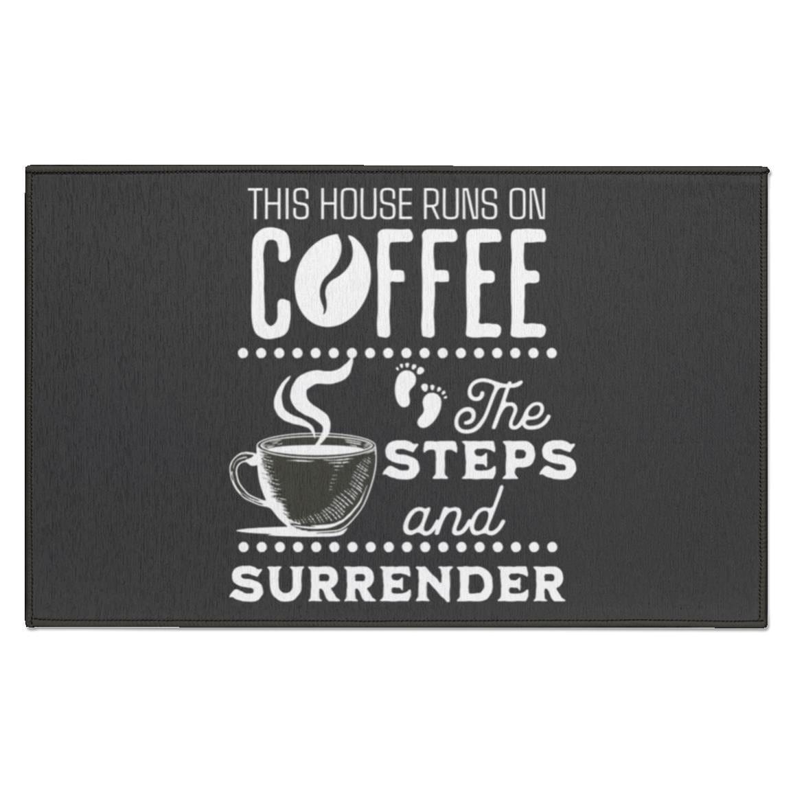 Recovery Indoor Doormat | Inspiring Sobriety | This House Runs on Coffee, The Steps & Surrender