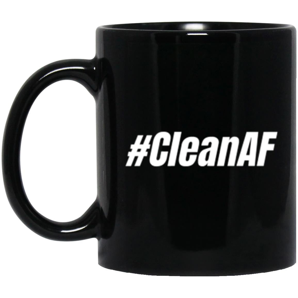 Recovery Mug | Inspiring Sobriety | #CleanAF