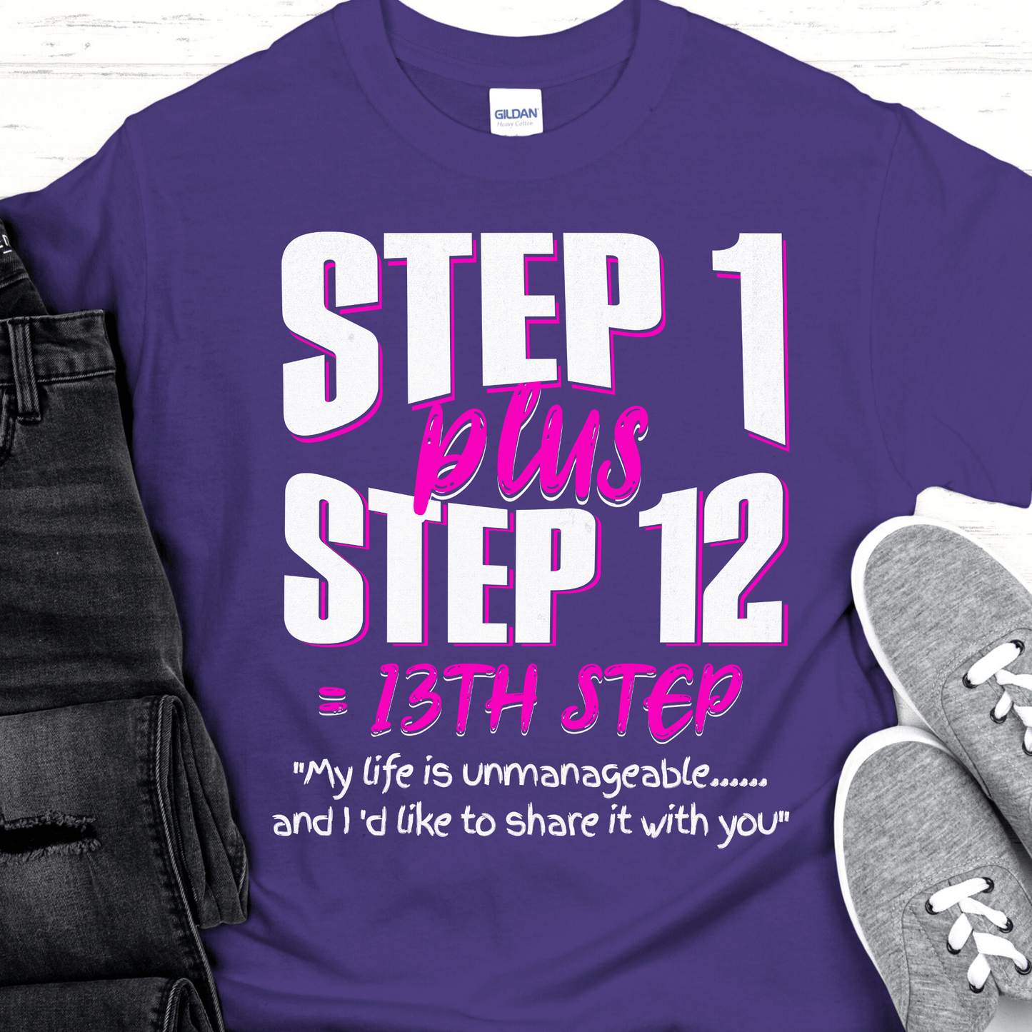 Recovery T-Shirt | Inspiring Sobriety | 13th Step