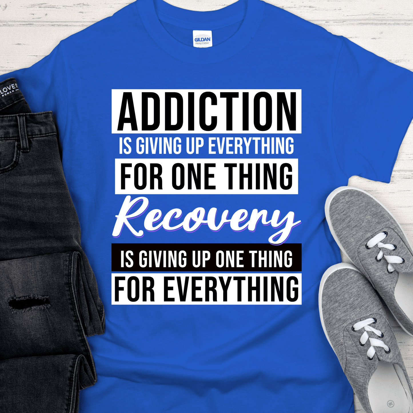Recovery T-Shirt | Inspiring Sobriety | Addiction VS Recovery