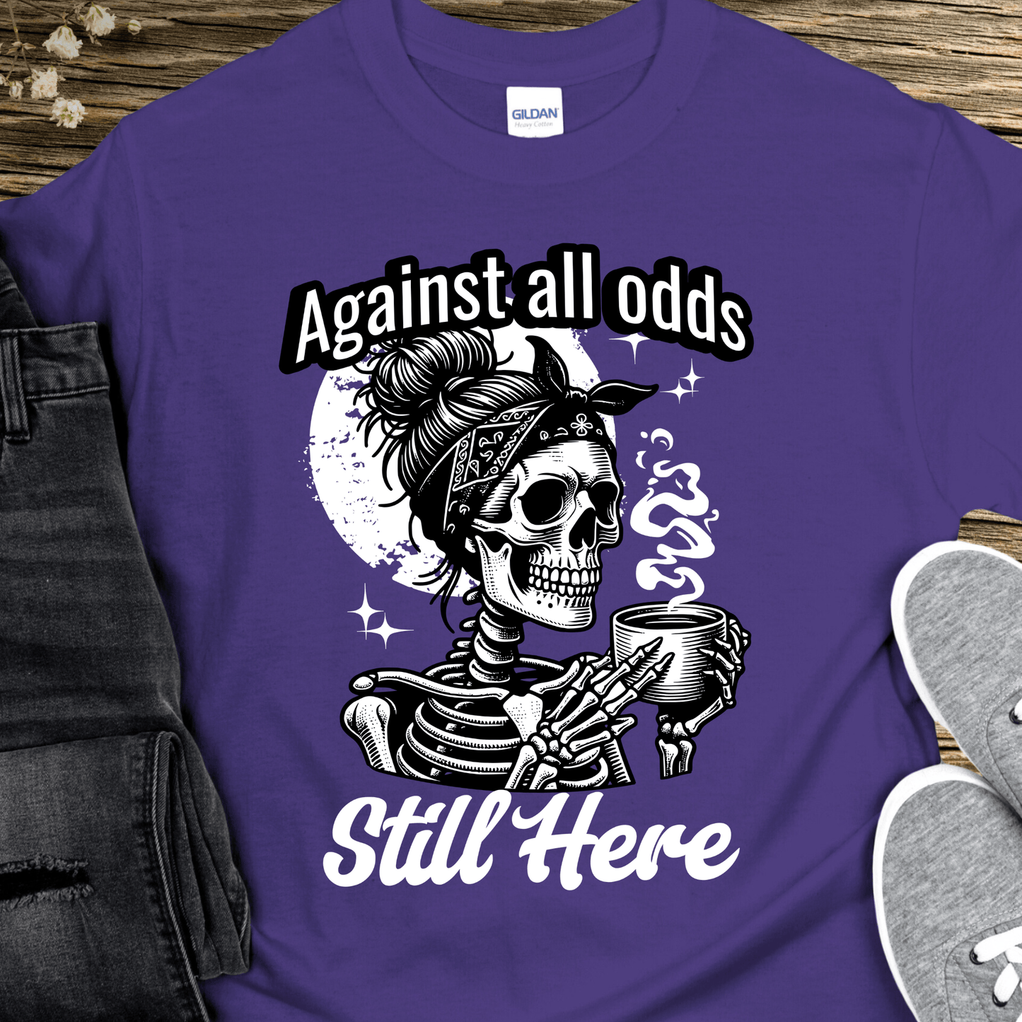 Recovery T-Shirt | Inspiring Sobriety | Against All Odds, Still Here