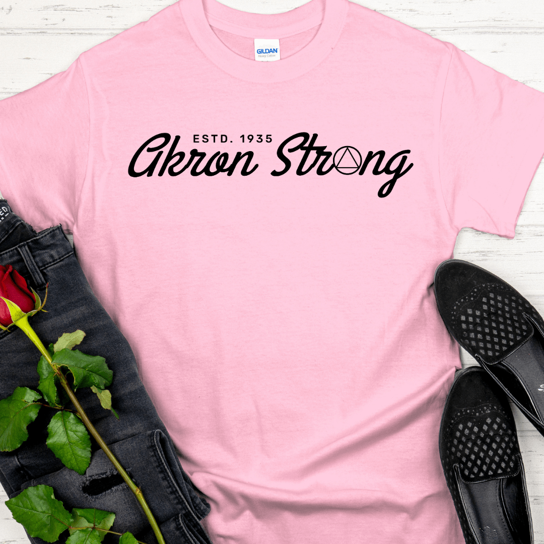 Recovery T-Shirt | Inspiring Sobriety | Akron Strong Est. 1935