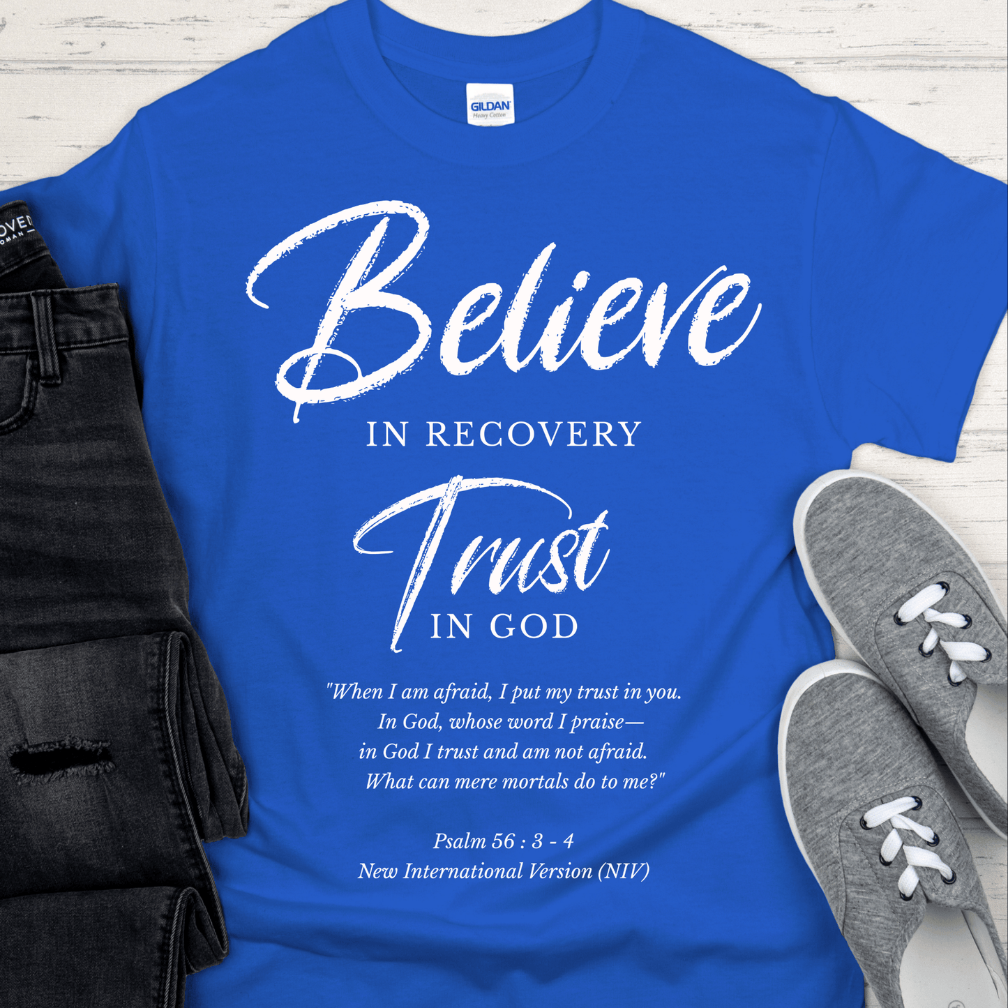 Recovery T-Shirt | Inspiring Sobriety | Believe in Recovery, Trust in God