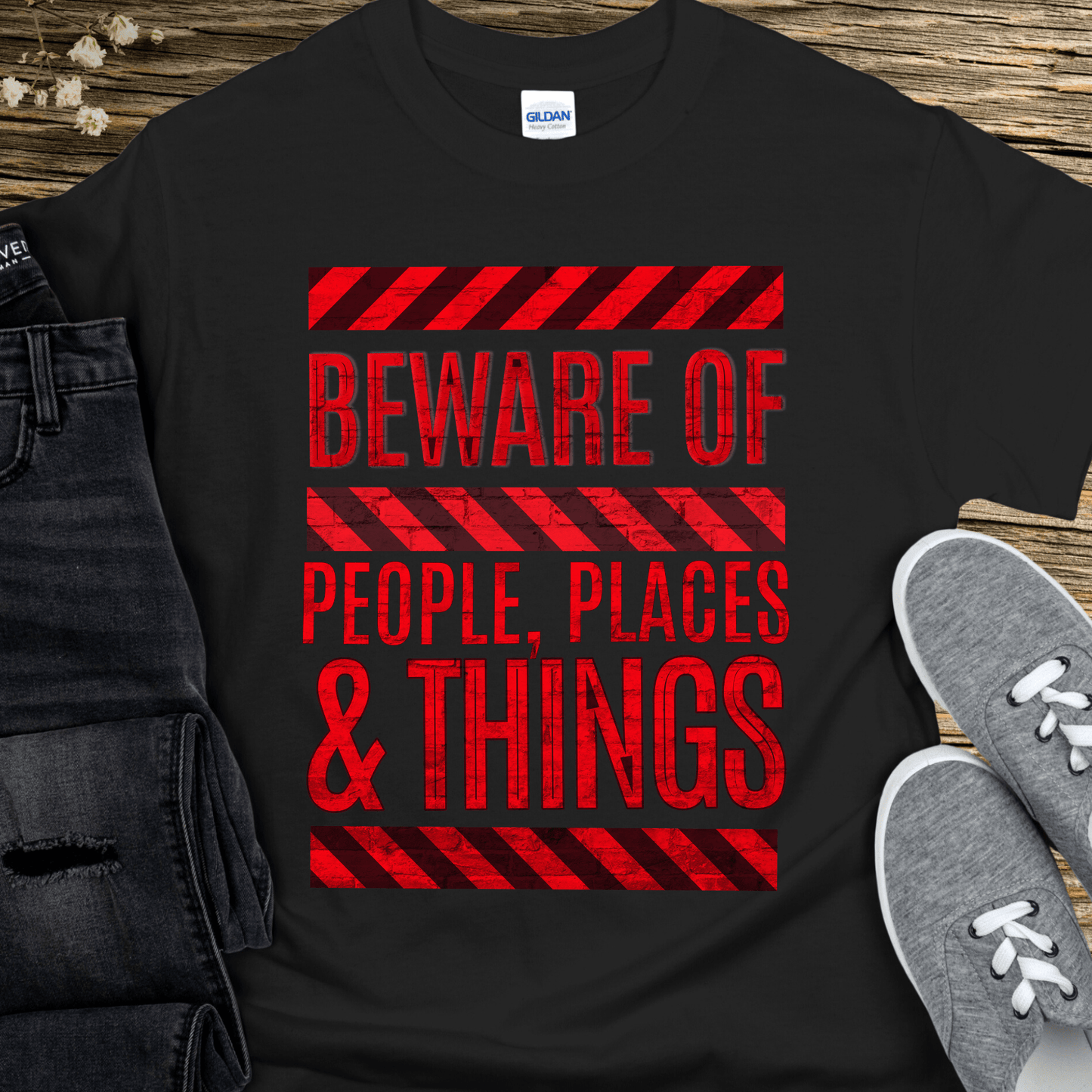 Recovery T-Shirt | Inspiring Sobriety | Beware of People, Places & Things