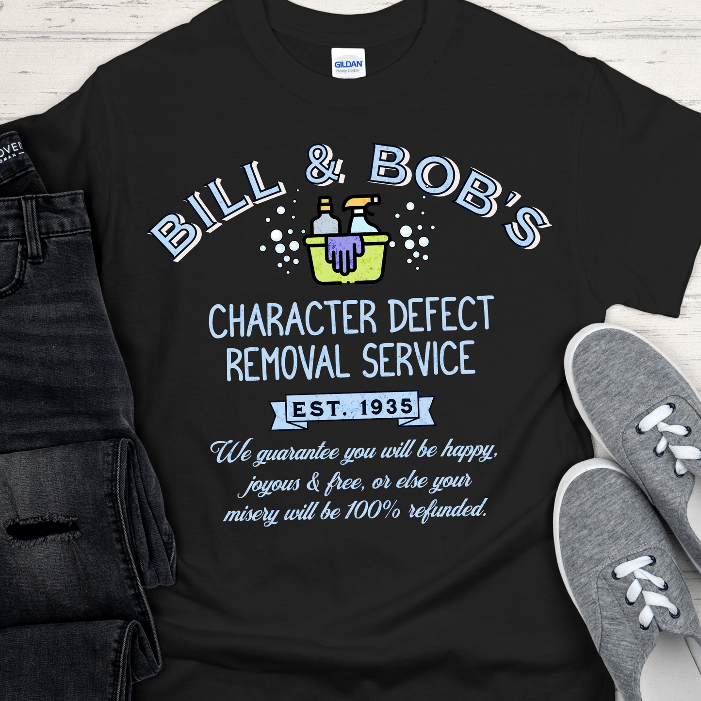 Recovery T-Shirt | Inspiring Sobriety | Bill & Bob's Character Defect Removal Service