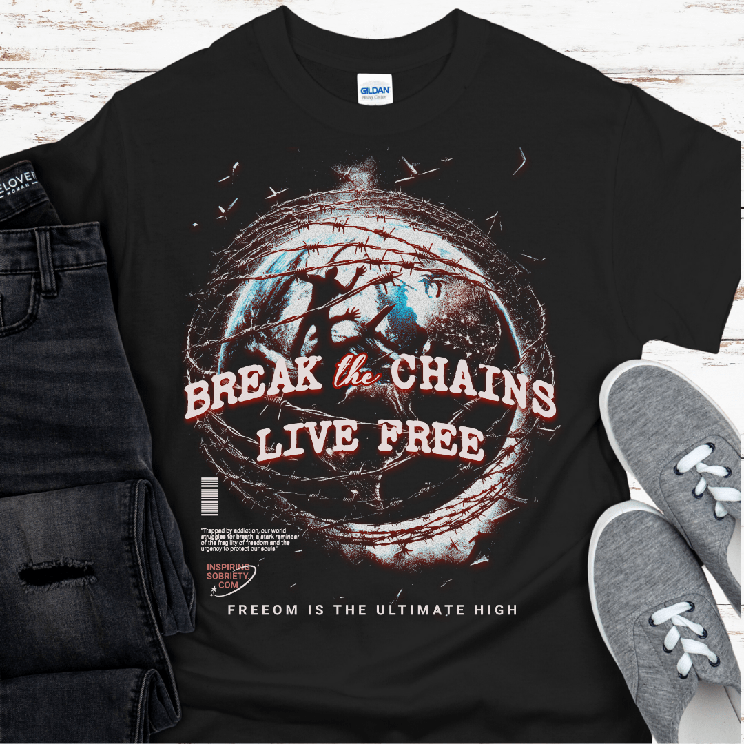 Recovery T-Shirt | Inspiring Sobriety | Break The Chains, Live Free