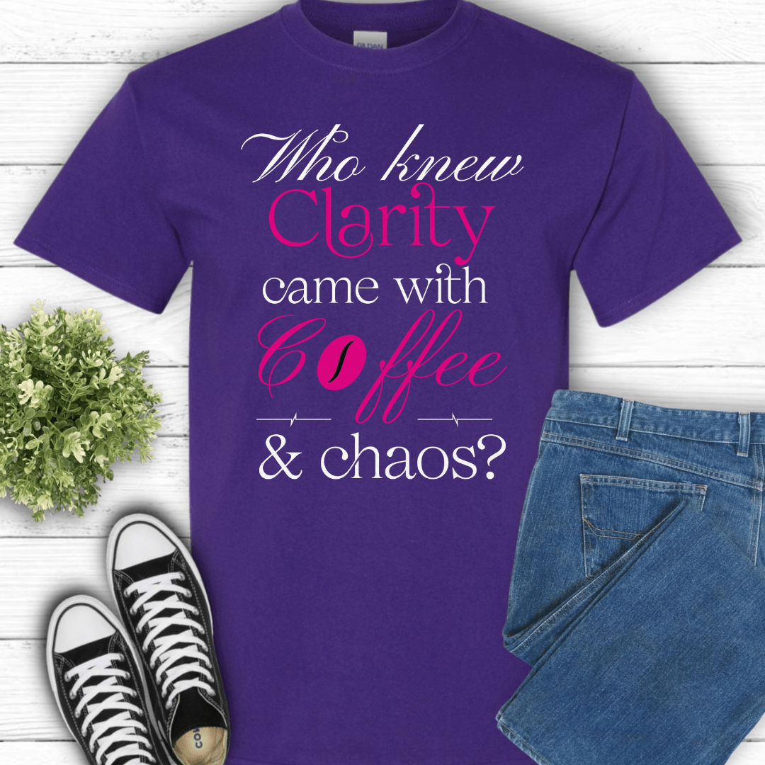 Recovery T-Shirt | Inspiring Sobriety | Clarity, Coffee & Chaos