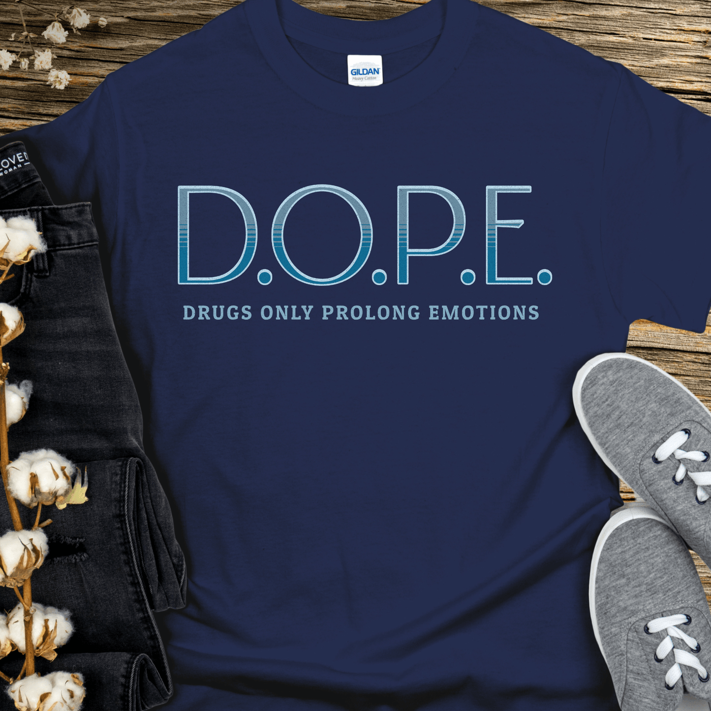 Recovery T-Shirt | Inspiring Sobriety | D.O.P.E.