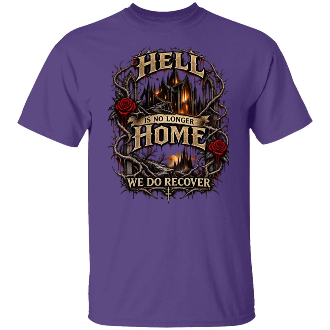 Recovery T-Shirt | Inspiring Sobriety | Hell Is No Longer Home