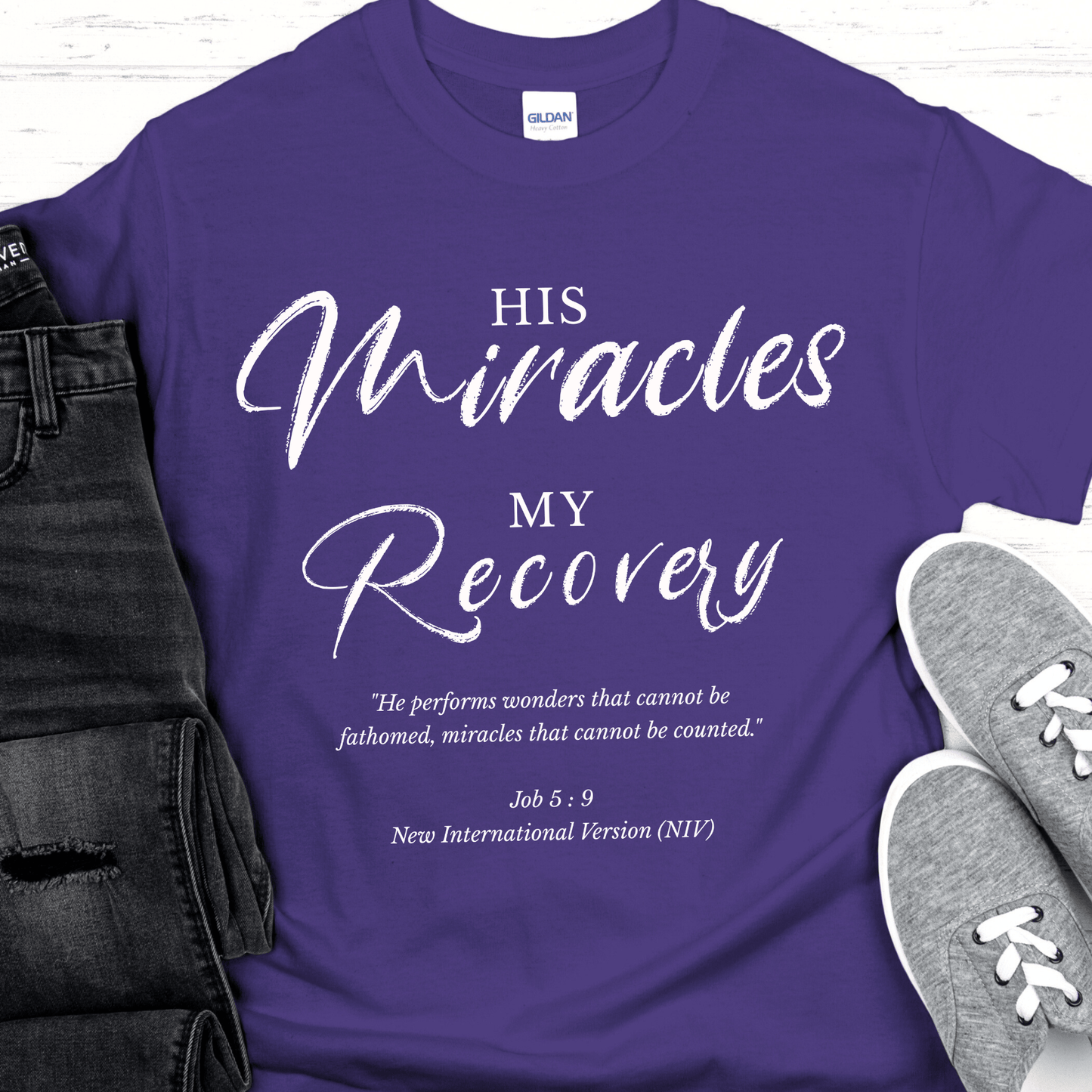 Recovery T-Shirt | Inspiring Sobriety | His Miracles, My Recovery