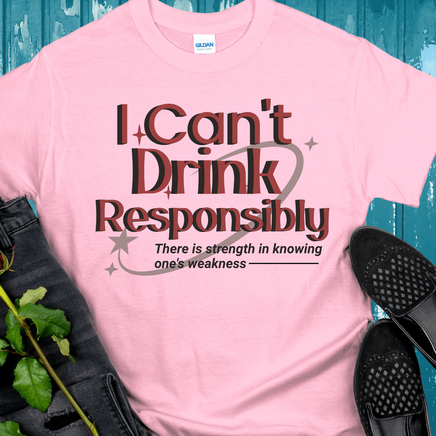 Recovery T-Shirt | Inspiring Sobriety | I Can't Drink Responsibly