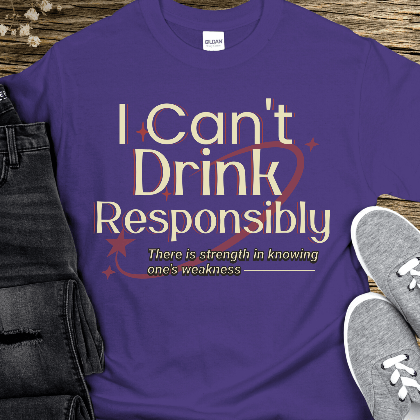 Recovery T-Shirt | Inspiring Sobriety | I Can't Drink Responsibly