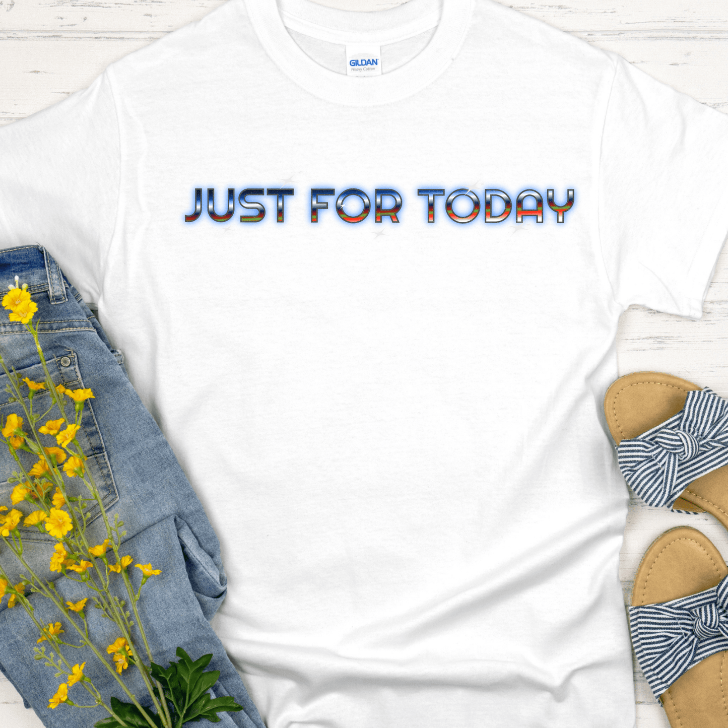 Recovery T-Shirt | Inspiring Sobriety | Just For Today