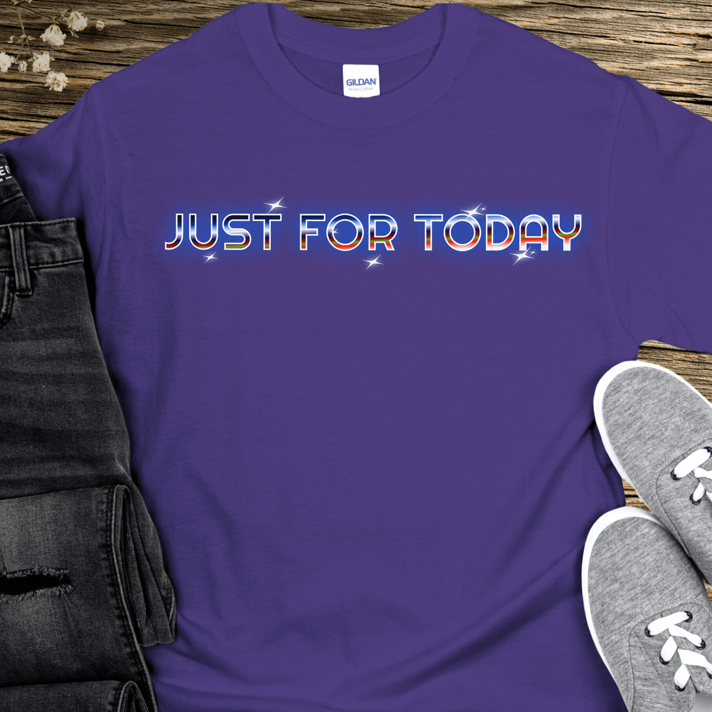 Recovery T-Shirt | Inspiring Sobriety | Just For Today