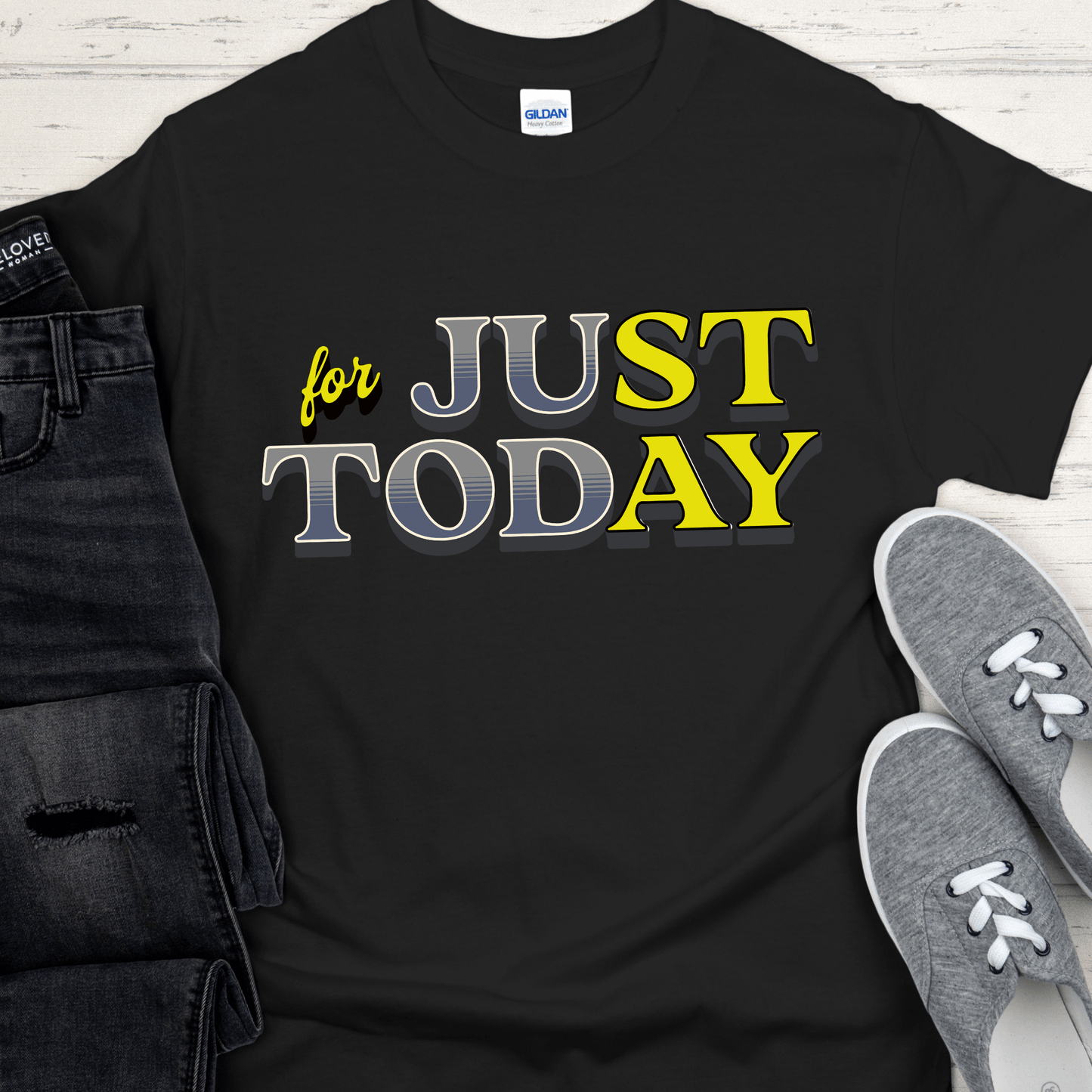 Recovery T-Shirt | Inspiring Sobriety | Just For Today (STAY)