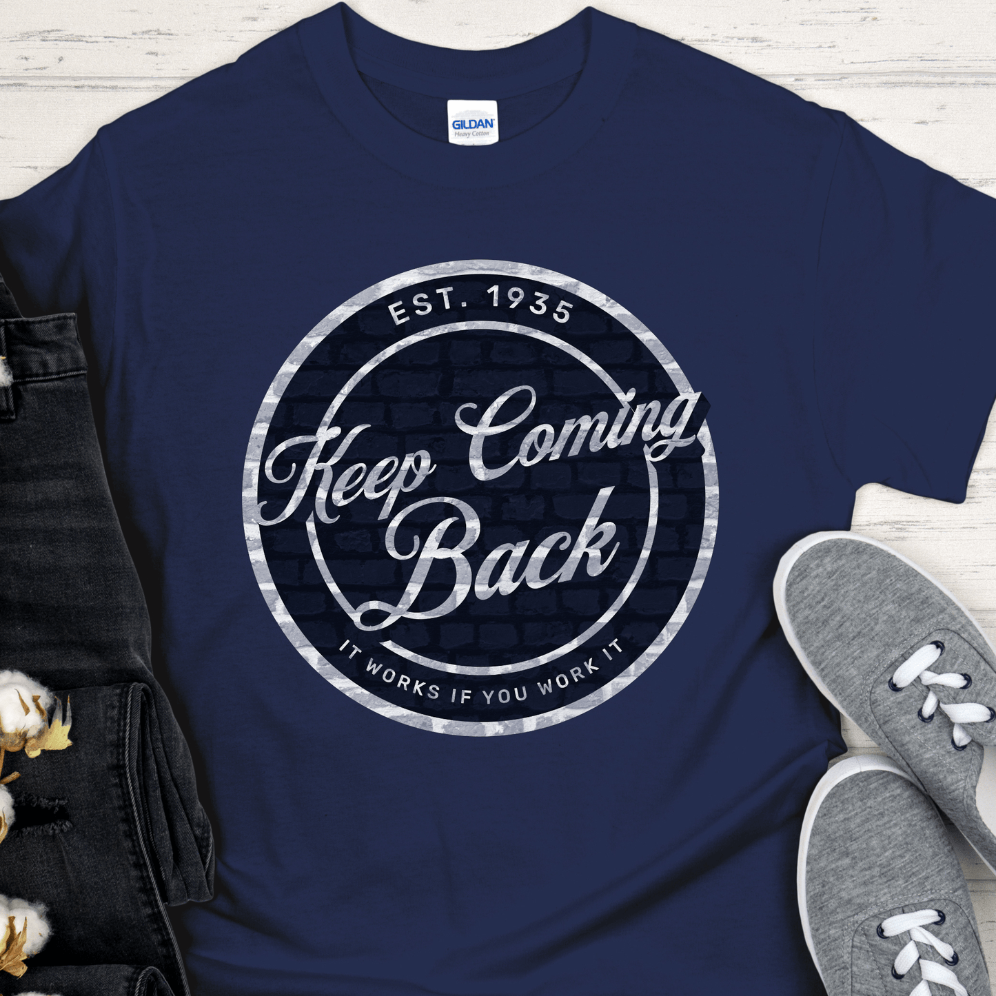 Recovery T-Shirt | Inspiring Sobriety | Keep Coming Back