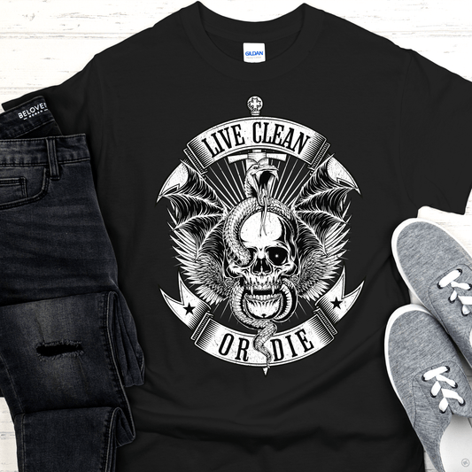 Recovery T-Shirt | Inspiring Sobriety |  Live Clean or Die