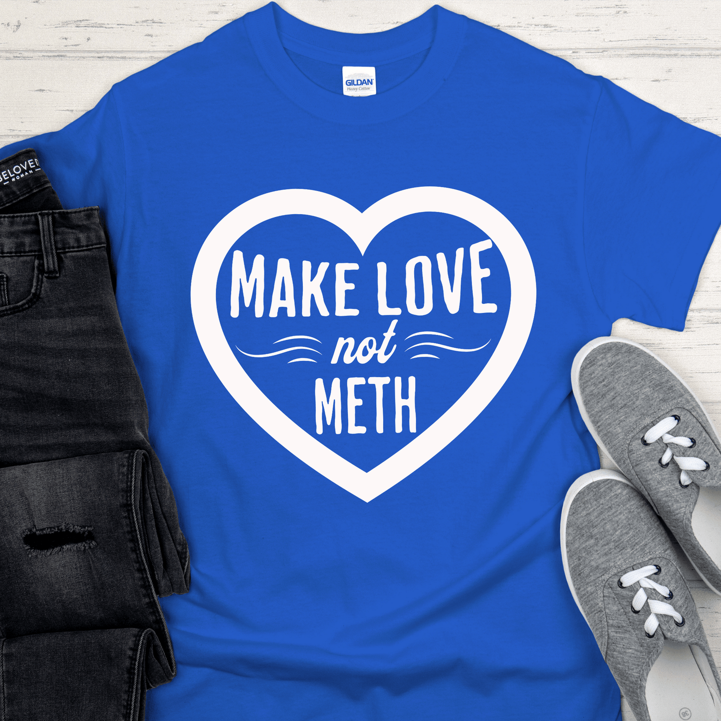Recovery T-Shirt | Inspiring Sobriety | Make Love Not Meth