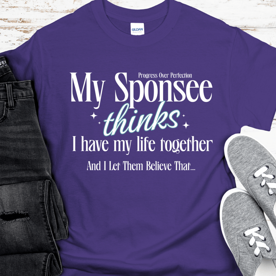 Recovery T-Shirt | Inspiring Sobriety | My Sponsee Thinks...