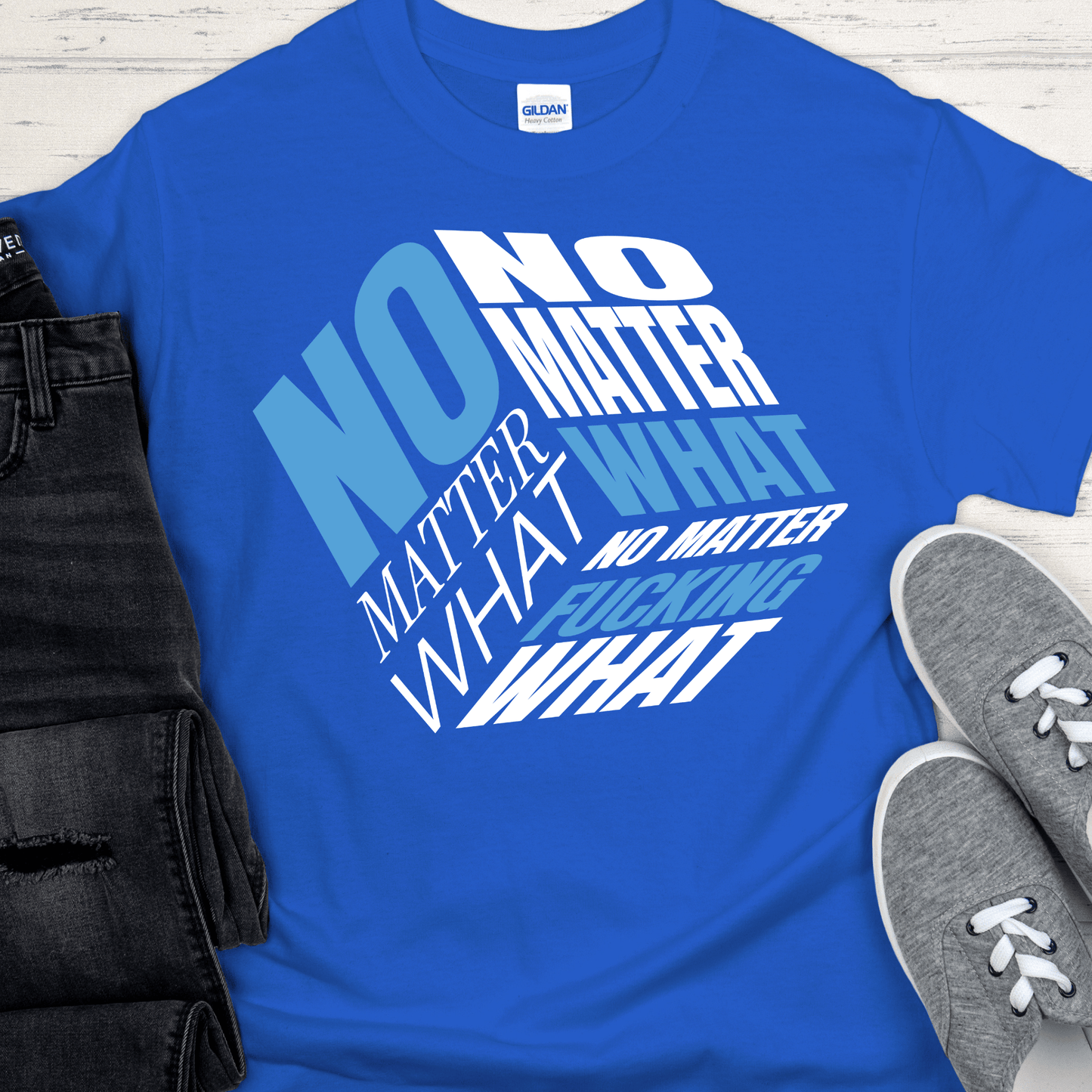 Recovery T-Shirt | Inspiring Sobriety | No Matter Fricking What