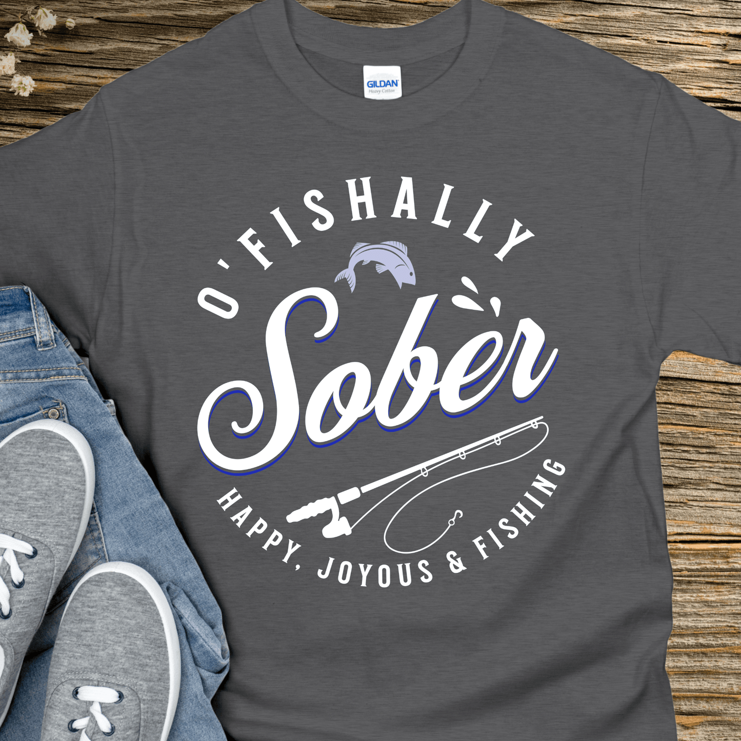 Recovery T-Shirt | Inspiring Sobriety | O'Fishally Sober