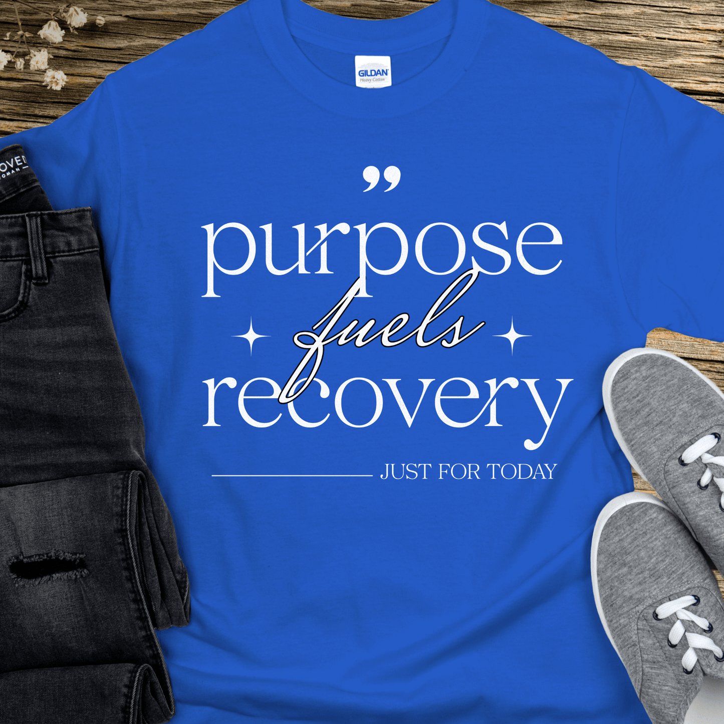 Recovery T-Shirt | Inspiring Sobriety | Purpose Fuels Recovery
