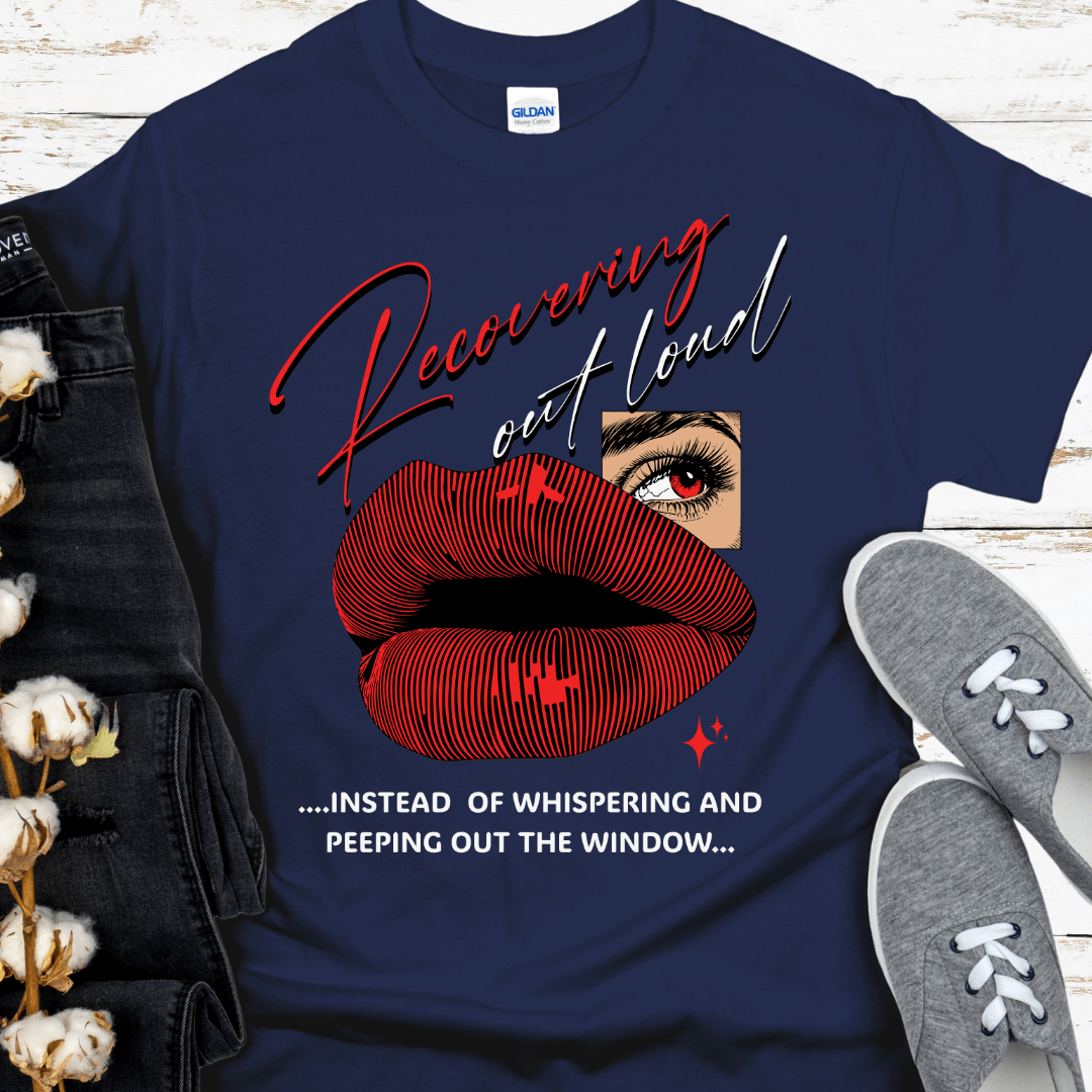 Recovery T-Shirt | Inspiring Sobriety | Recovering Out Loud