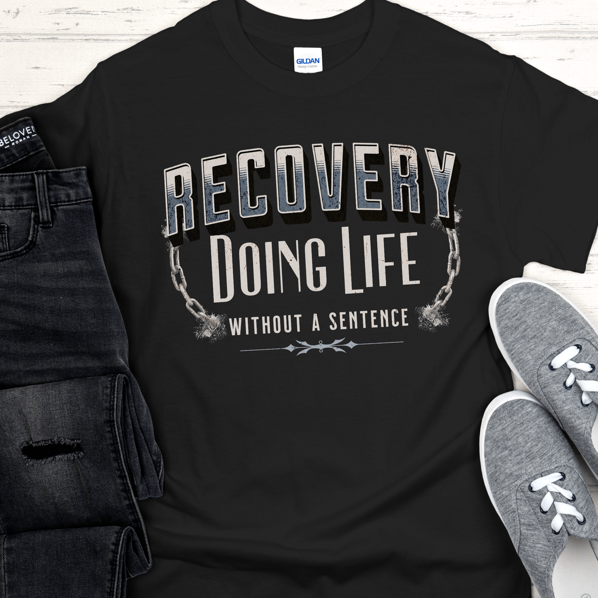 Recovery T-Shirt | Inspiring Sobriety | Recovery - Doing Life Without a Sentence