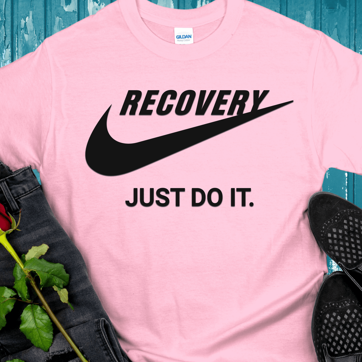 Recovery T-Shirt | Inspiring Sobriety | Recovery - Just Do It